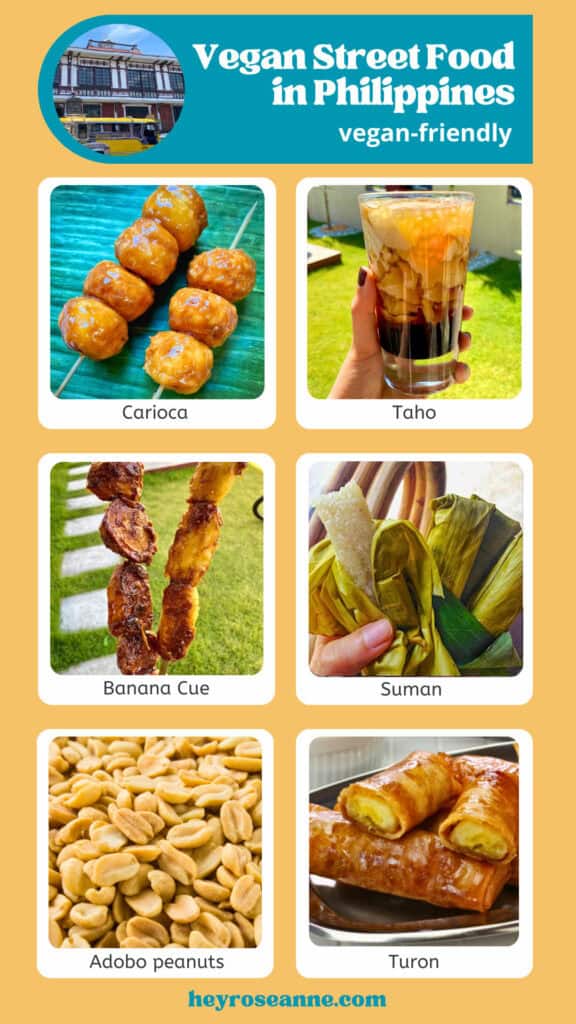 Graphic titled 'Vegan Street Food in Philippines: Vegan-Friendly' featuring six images of popular Filipino street foods that are vegan-friendly.